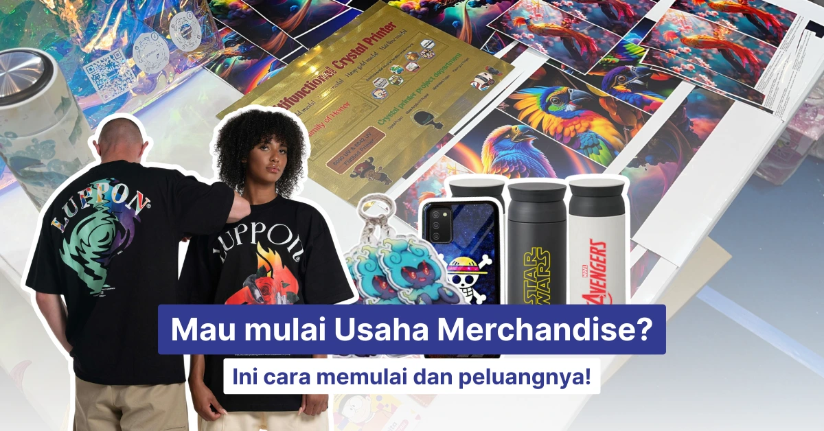dari cara memulai sampai peluang bisnis merchandise