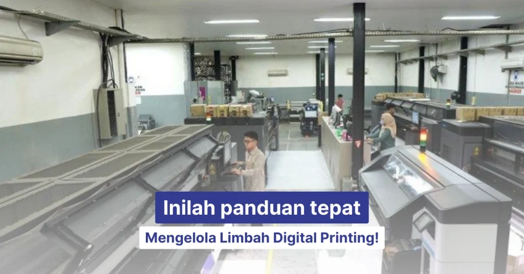 panduan mengelola limbah digital printing