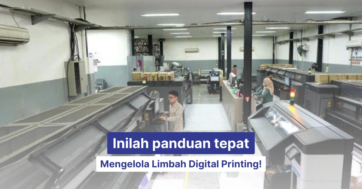 panduan mengelola limbah digital printing