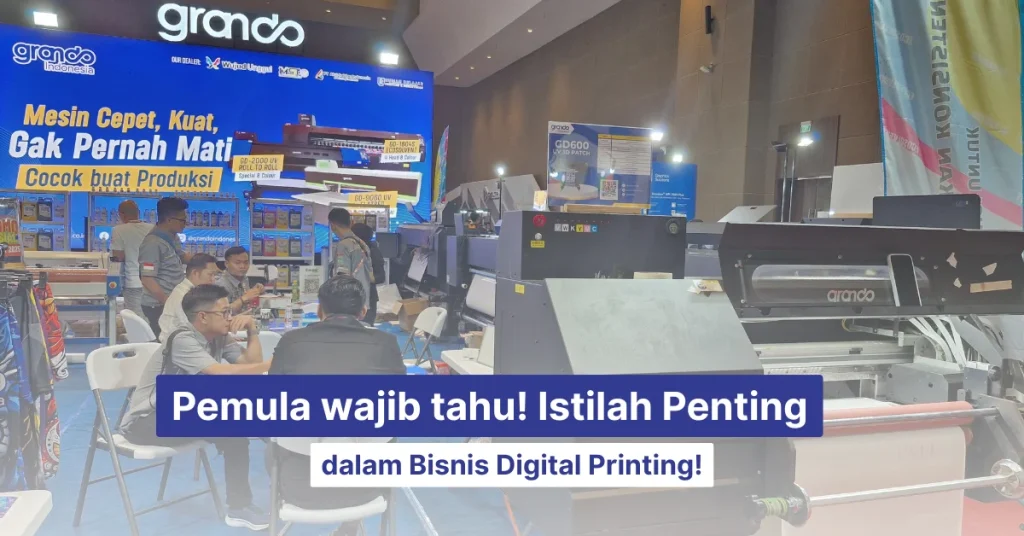 istilah penting pada bisnis digital printing