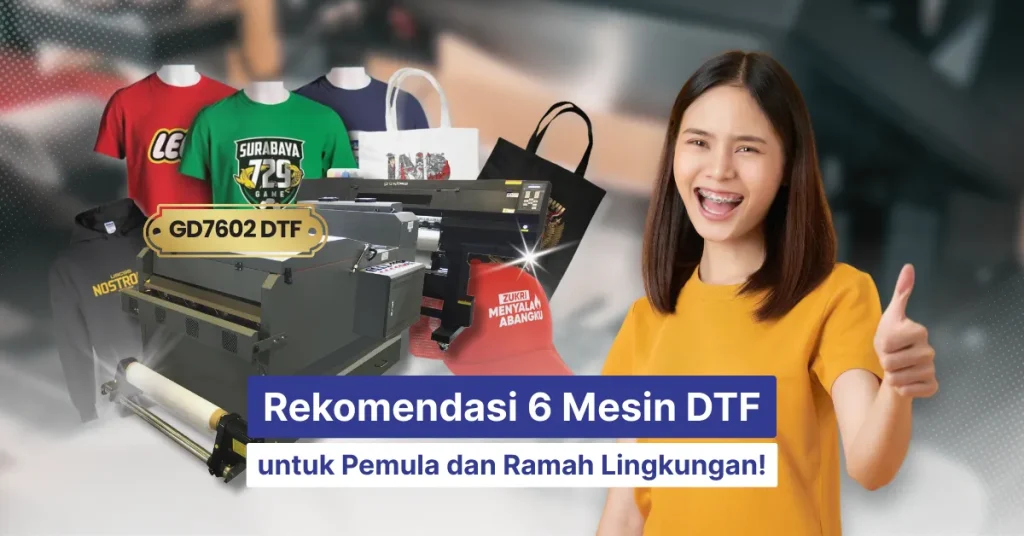 rekomendasi 6 printer dtf untuk pemula