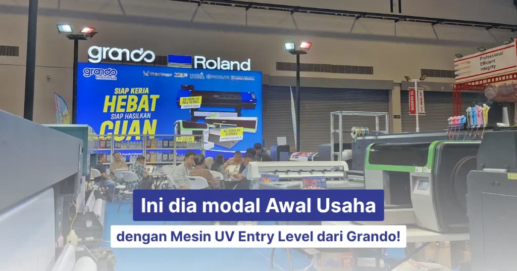 ini dia modal awal usaha dengan mesin uv entry level grando
