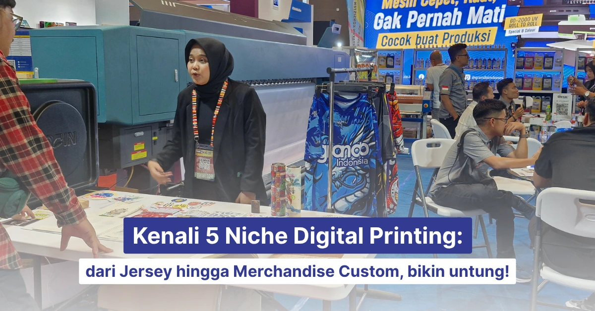 5 niche digital printing dari jerey hingga merchandise custom