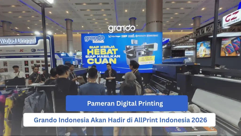Grando Indonesia Akan Hadir di AllPrint Indonesia 2026 (1)_11zon